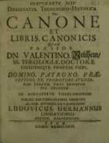 Dissertatio theologico-historica, De canone et libris canonicis...