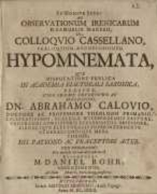 Ad observationum irenicarum D. Samuelis Maresii de colloquio Cassellano praeloquium...