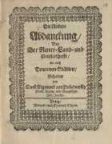 Die Andere Abdanckung bey der Ritter-Land – und Priesterschaft wie auch Denen von Städten gehalten