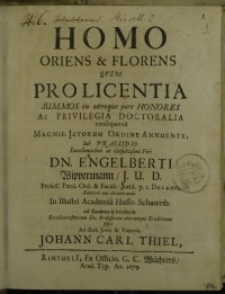 Homo oriens & florens: quem pro licentia summos in utroque jure honores ...