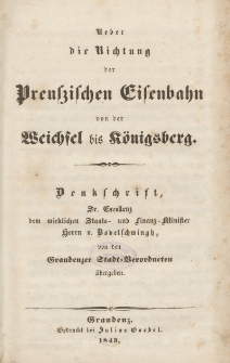 Ueber die Richtung der Preußischen Eisenbahn von der Weichsel bis Koenigsberg