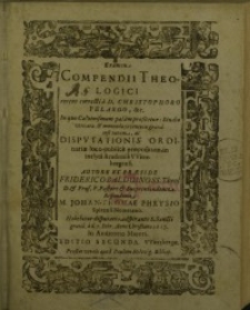 Examen Compendii Theologici recens correcti a D. Christophoro Pelargo , &c. In quo Calvinismum palam profitetur: Studio...