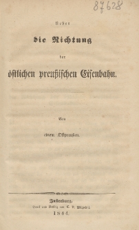 Ueber die Richtung der oestlichen preußischen Eisenbahn