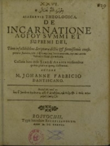 ΔΙΑΣΚΕΨΙΣ Theologica, De incarnatione λόγου summi et supremi Dei ...