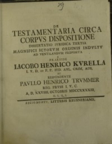 De testamentaria circa corpus dispositione dissertatio juridica tertia...