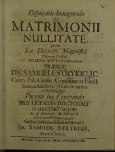 Disputatio inauguralis de Matrimonii nullitate, quam... Samuele Strykio…