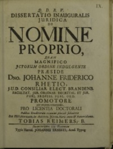 Dissertatio Inauguralis Iuridica De Nomine Proprio... Johanne Friderico Rhetio...