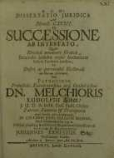 Dissertatio Juridica Ad Novell. CXVIII. De Successione Ab Intestato... Melchioris Ludolphi Lilien...