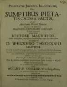 Disputatio juridica inauguralis, De sumptibus pietatis caussa factis... Wernero Theodoro Martini ...