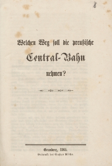 Welchen Weg soll die preußische Central-Bahn nehmen?