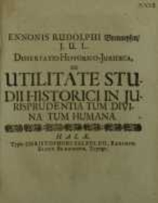 Dissertatio historico-juridica, De utilitate studii historici in jurisprudentia tum divina tum humana