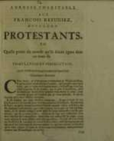 Adresse charitable aux Francois Refugiez appellez protestants. En quelle partie du monde qu'ils foient epars dans ce tems...