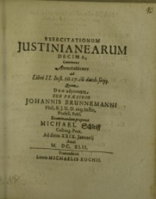 Exercitationum Justinianearum decima ...