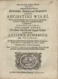 Eine christliche Hochzeit-Predigt...Augustini Wisaei...Adrianae Elisabetae von Meteren...