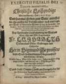 Exercitii filialis dei Timoris incentium...Fr. Elisabeth...hochweisen Herzn Sigmund Meyreissen...