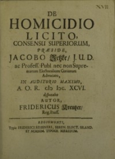 De homicidio licito, consensu superiorum, praeside Jacobo Zetzke...