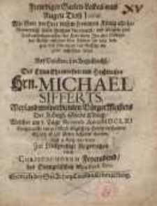 Frewdiger Seelen-Leibes und Augen Trost Josiae... Hrn. Michael Sifferts...