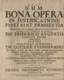 Num Bona Opera In Iustificatione Fidei Sint Praesentia ...