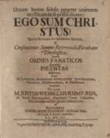 Utrum homo fidelis propter unionem mysticam de se possit dicere: Ego Sum Christus?