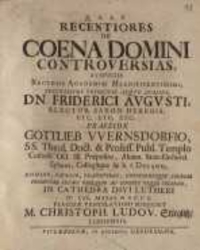 Recentiores de Coena Domini controversias ...