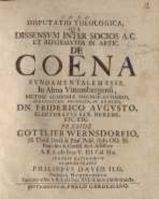 Disputatio theologica, qua ... De Coena fundamentalem esse... Gottlieb Wernsdorfio...