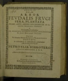 Arbor feudalis frugifera, planta primo ante annos novendecim in ...