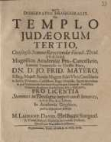 Dissertatio Inauguralis De Templo Iudaeorum Tertio ...