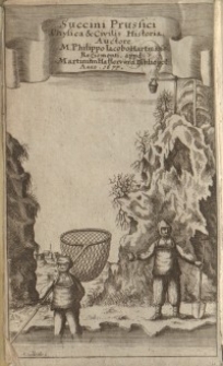 Succini Prussici physica & civilis historia : cum demonstratione ex autopsia & intimiori rerum experientia deducta