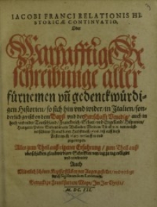 Relationis Historicae Continuatio, Oder Warhafftige Beschreibunge aller fürneme und gedenckwürdigen Historien ... [T.2].