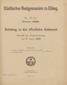 St&auml;dtisches Realgymnasium zu Elbing. No. 29 (51). Ostern 1889.