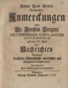 Rechtmässige Anmerckungen, Uber Hn. Joachim Langens ortodoxiam vapulantem anti-barbarum ...