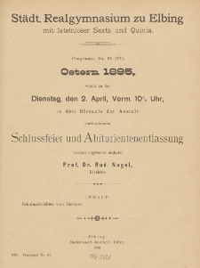 Städt. Realgymnasium zu Elbing mit lateinloser Sexta und Quinta. Programm Nr. 35 (57). Ostern 1895