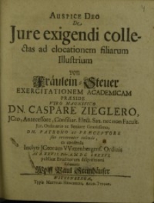 Auspice deo, De Iure Exigendi Collectas Ad Elocationem Filiarum Illustrium...