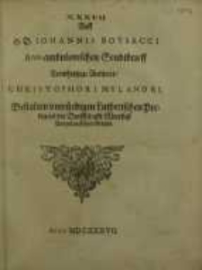 Auff H. D. Iohannis Botsacci Ante-ambulonischen Sendtbrieff Trewhertzige Antwort Christophori Mylandri...