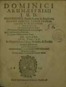Dominici Arumaei Frisii J.U.D. professoris ... Disputationes ad praecipuas pandectarum et Codicis leges, ad consuetudines...
