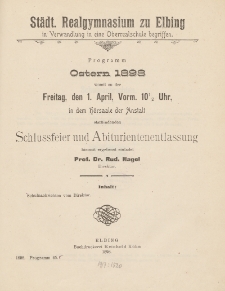 Städt. Realgymnasium zu Elbing in Verwandlung in eine Oberrealschule begriffen. Programm Ostern 1898