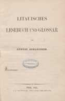 Handbuch der litauischen Sprache: T. 2. : Lesebuch und Glossar