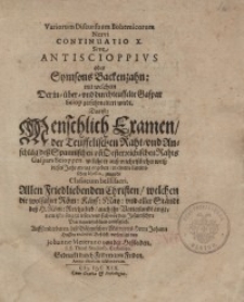 Variorum Discursuum Bohemicorum Nervi Continuatio X. Sive Antiscioppius oder Symsons Backenzahn...