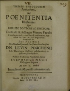 Theses theologicae articulum de poenitentia illustrantes, quas... Dn. Levin Pouchenii...