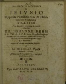 Dissertatio Orthodoxa De Jejvnio Opposita Pontificiorum & Heterodoxiæ & calumnijs...