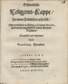 Schwedische Religions-Kappe in einem Politischen gespräch uber newliches in Elbing publicirtes Mandat, und darauf eingeführtes...
