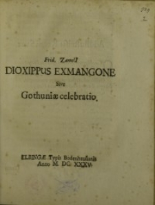 Dioxippus Exmangone Sive Gothuniae celebratio