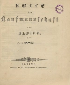 Rolle der Kaufmannschaft von Elbing pro 1838/39