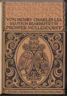 Geschichte der Spanischen Inquisition. Bd. 3.