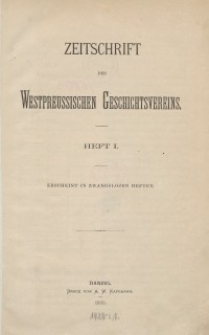 Zeitschrift des Westpreußischen Geschichtsvereins, 1880, H. 1