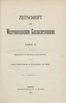 Zeitschrift des Westpreußischen Geschichtsvereins, 1883, H. 10