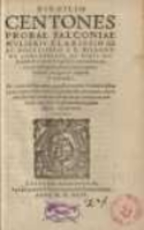 Virgilio Centones Probae Falconiae ... per Ioannem Plateanum...