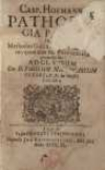 Pathologia Parva : in qua Methodus Galeni practica explicatur, quam olim Fr. Frisimelica promiserat...