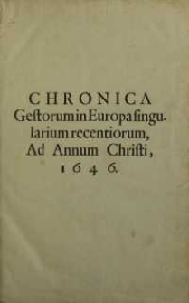Chronica Gestorum In Europa Singularium ...