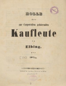 Rolle der Kaufmannschaft von Elbing pro 1851/52